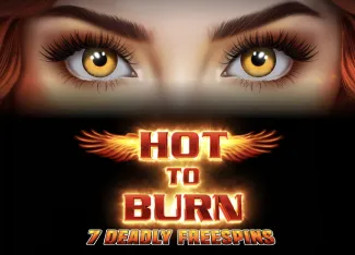 Hot to Burn 7 Deadly Free Spins - STOREBET77