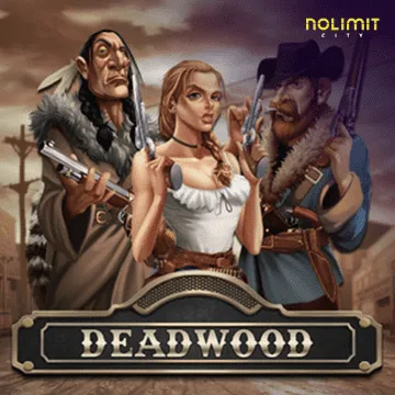 Deadwood xNudge - STOREBET77