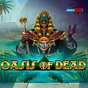 Oasis of Dead - STOREBET77