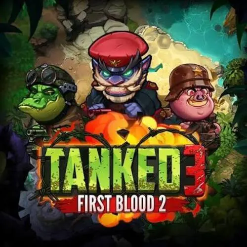 Tanked 3: First Blood 2 - STOREBET77