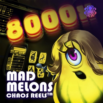 Mad Melons Chaos Reels - STOREBET77