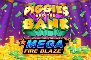 Mega Fire Blaze: Piggies and the Bank™ PPJP - STOREBET77