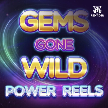 Gems Gone Wild Power Reels - STOREBET77