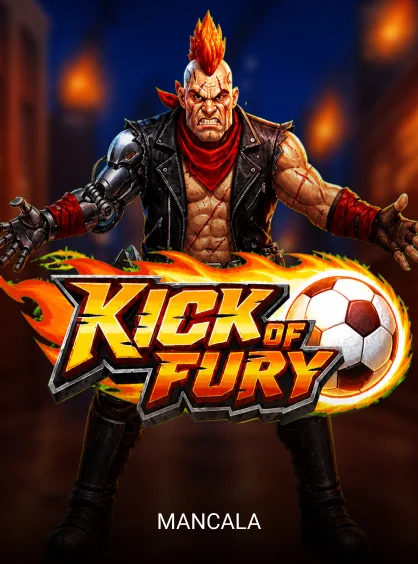 Kick of Fury - STOREBET77