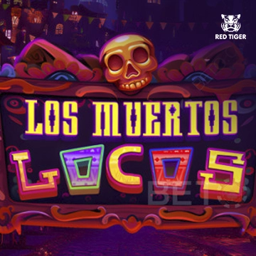 Los Muertos Locos - STOREBET77